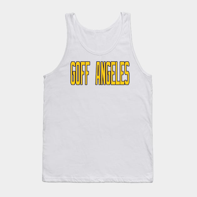 Los Angeles LYFE Goff Angeles! Tank Top by OffesniveLine